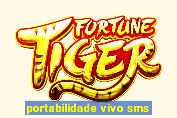 portabilidade vivo sms